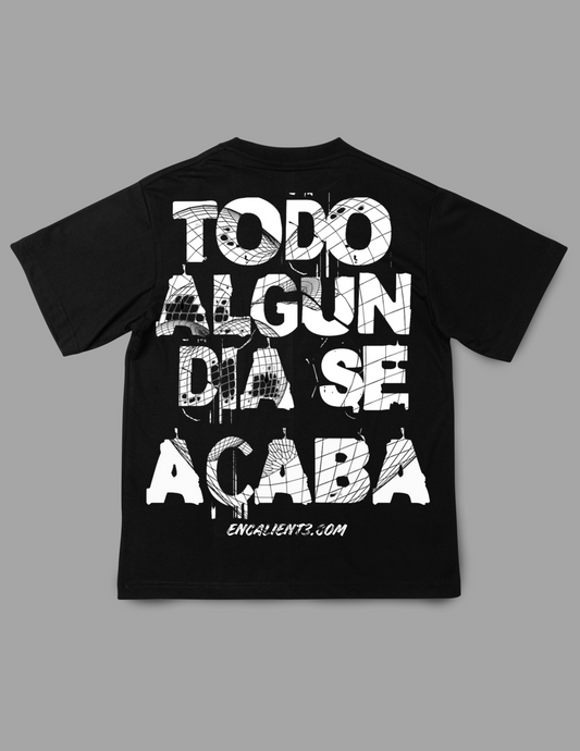 Se Acaba T-Shirt